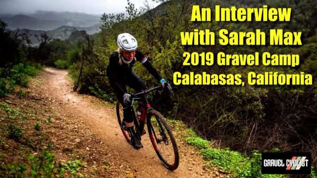 sarah max interview 2019 gravel camp