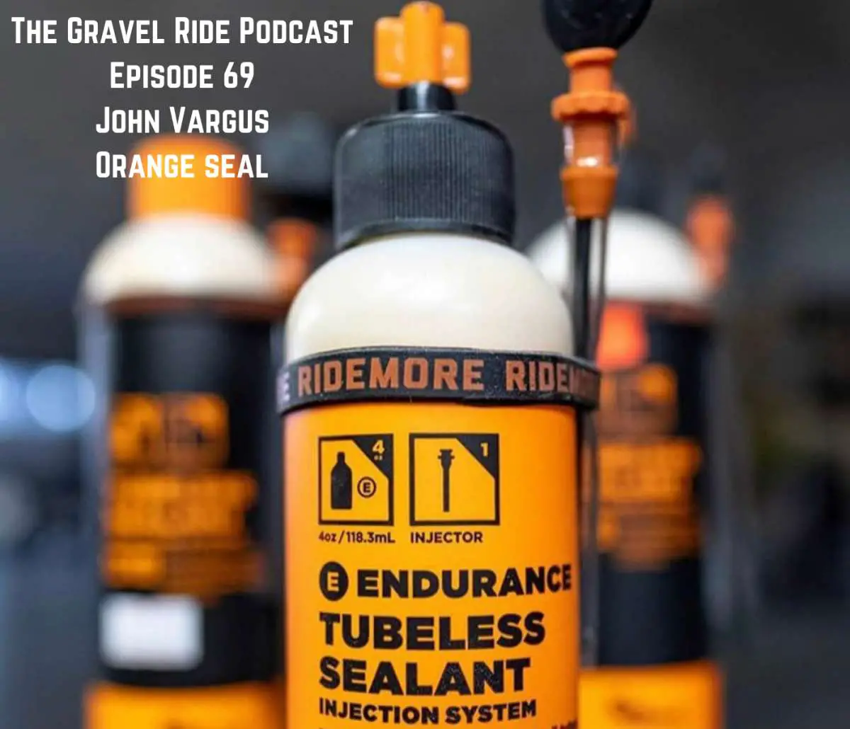 orange seal sealant podcast john vargas