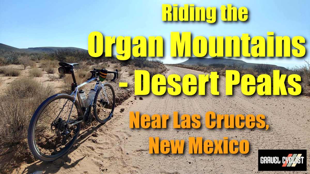 cycling the organ mountains new mexico