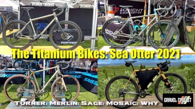 titanium gravel bikes of sea otter 2021