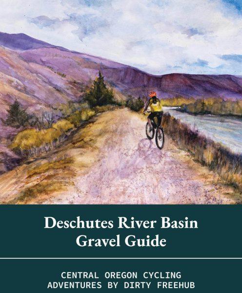 Deschutes River Basin Gravel Guide